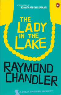 Raymond Chandler - Lady in the Lake