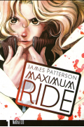 Maximum Ride: Manga Volume 1