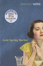 Richard Yates - Cold Spring Harbor