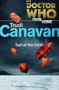 Trudi Canavan - Doctor Who: Salt of the Earth