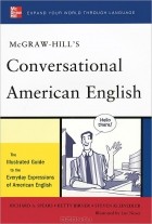  - McGraw-Hill&#039;s Conversational American English