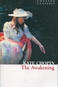 Kate Chopin - The Awakening