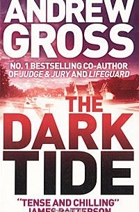 Эндрю Гросс - The Dark Tide