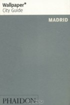  - Wallpaper City Guide: Madrid