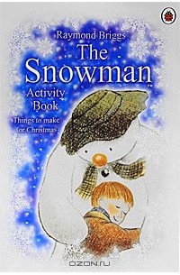 Raymond Briggs - The Snowman: Activity Book