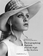 Richard Lester - Photographing Fashion