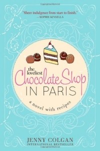 Jenny Colgan - The Loveliest Chocolate Shop in Paris