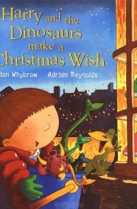  - Harry and the Dinosaurs Make a Christmas Wish