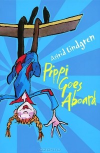 Astrid Lindgren - Pippi Goes Aboard