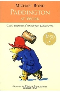 Майкл Бонд - Paddington at Work (сборник)