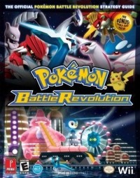  - Pokemon Battle Revolution: Prima Official Game Guide (Prima Official Game Guides)