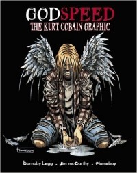  - Godspeed: Kurt Cobain Graphic Novel