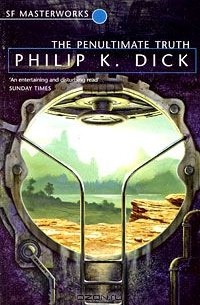 The Penultimate Truth