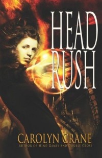 Carolyn Crane - Head Rush