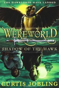 Curtis Jobling - Shadow of the Hawk