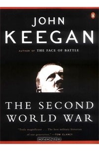 Джон Киган - The Second World War