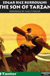 Эдгар Райс Берроуз - The Son of Tarzan