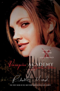Райчел Мид - Vampire Academy Signature Edition: A Vampire Academy Novel