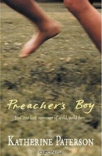 Katherine Paterson - Preacher's Boy
