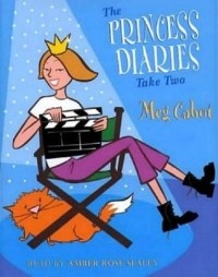 Meg Cabot - Princess Diaries: Take Two
