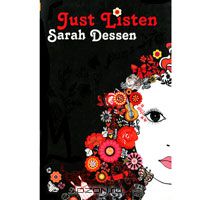 Сара Дессен - Just Listen