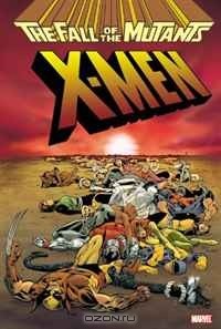  - X-Men: Fall of the Mutants Omnibus