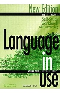  - Language in Use Pre-Intermediate: Self-study Workbook with Answer Key