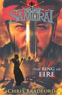 Young Samurai #6: The Ring of Fire