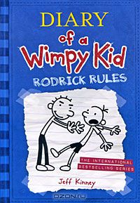 Джефф Кинни - Diary of a Wimpy Kid: Rodrick Rules
