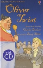 Чарльз Диккенс - Oliver Twist: Level 3 (+ CD)