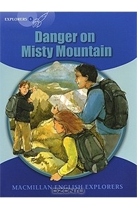 Сью Грейвс - Danger on Misty Mountain: Level 6