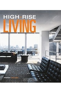 Эндрю Уивинг - High-Rise Living