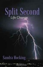 Sandra Hocking - Split Second: Life Change