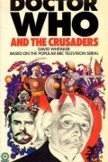 David Whitaker - Doctor Who and the Crusaders