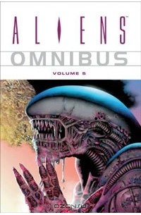 Джон Аркуди - Aliens Omnibus Volume 5