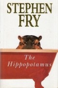 Stephen Fry - The Hippopotamus