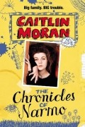 Caitlin Moran - The Chronicles Of Narmo