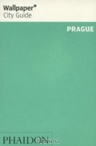  - Wallpaper City Guide: Prague
