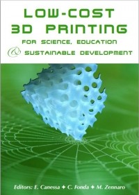  - Low-cost 3D Printing for Science, Education and Sustainable Development