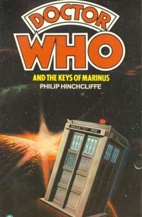 Philip Hinchcliffe - Doctor Who and the Keys of Marinus