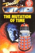 John Peel - The Daleks&#039; Master Plan: Part II. The Mutation of Time