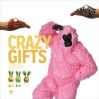  - Crazy Gifts