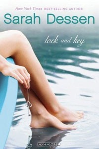 Sarah Dessen - Lock and Key
