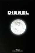 Diesel: XXX Years of Diesel Communication (+ DVD-ROM)