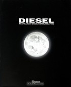 Кевин Робертс - Diesel: XXX Years of Diesel Communication (+ DVD-ROM)