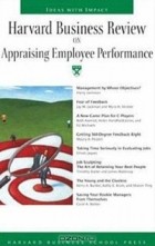  - Harvard Business Review On Appraising Employee Performance