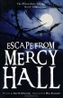 Garth Edwards - Escape from Mercy Hall