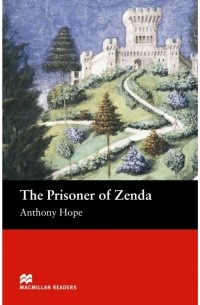 Anthony Hope - The Prisoner of Zenda