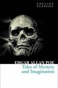 Edgar Allan Poe - Tales of Mystery and Imagination (сборник)