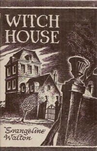 Evangeline Walton - Witch House